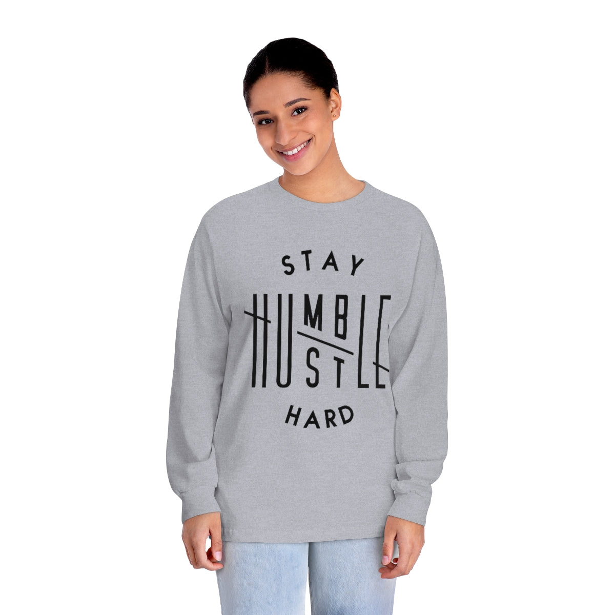 Hustle Hard Stay Humble Long Sleeve T-Shirt