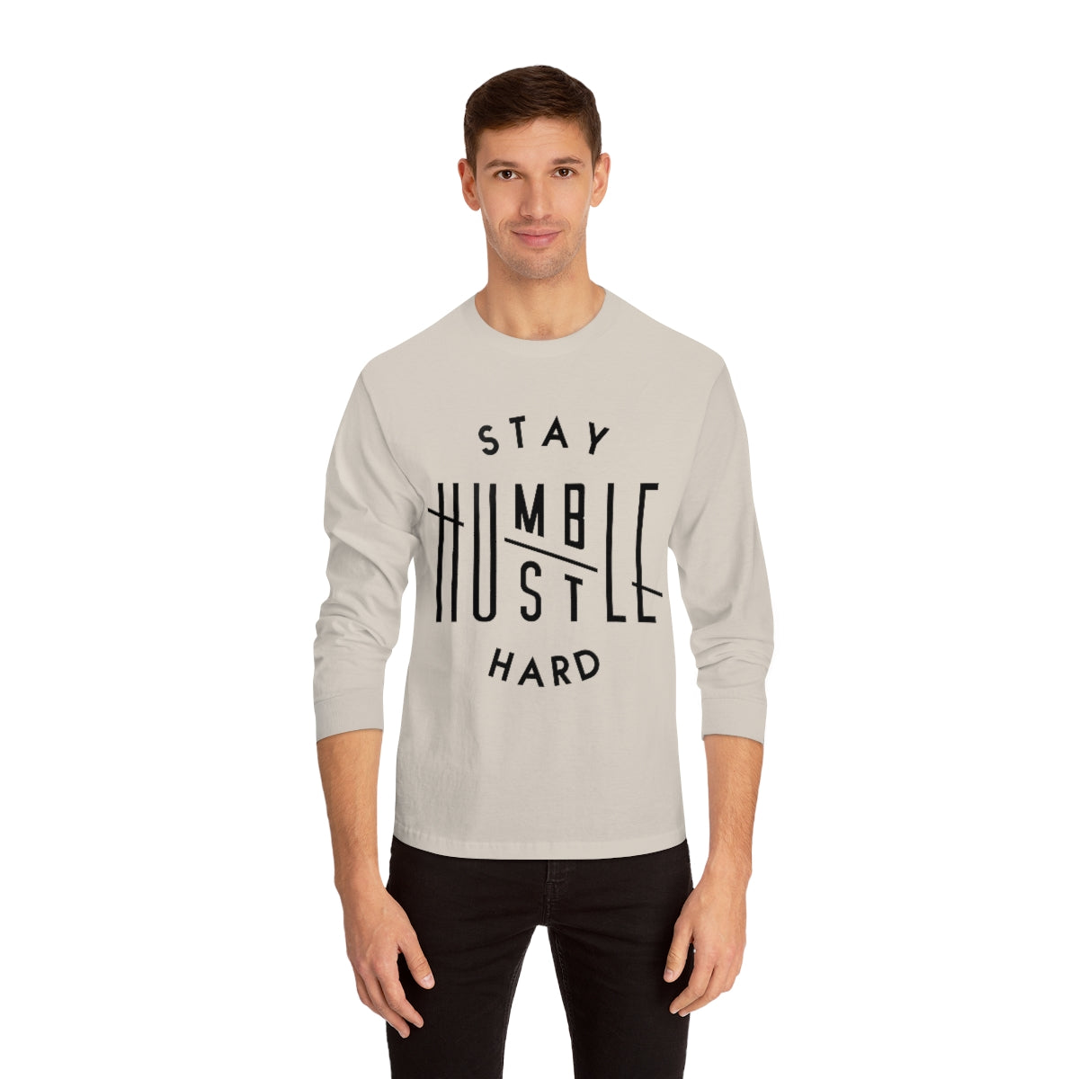 Hustle Hard Stay Humble Long Sleeve T-Shirt